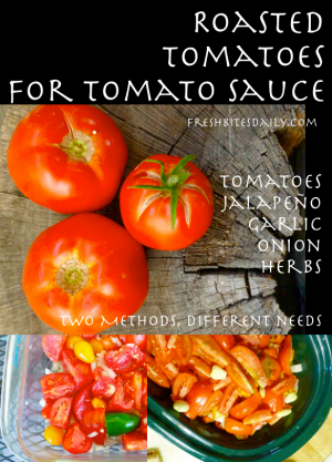 Roasted Tomatoes for Sauce: 95% of you have never considered one of these roasting methods!