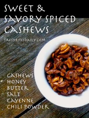 Sweet and Savory Spiced Cashews at FreshBitesDaily.com