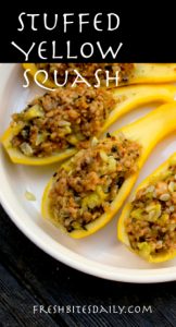 Easy Stuffed Yellow Squash – Fresh Bites Daily