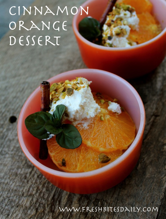 A fresh dessert of orange and cinnamon, simple and satisfying