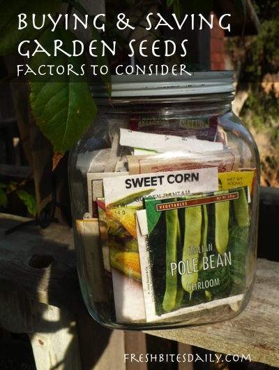 Buying and saving garden seed: Factors to consider